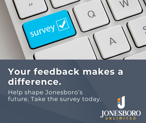 Computer keyboard with a button labeled "Survey." Title on graphic reads "Your feedback makes a difference. Help shape Jonesboro's future. Take the survey today." 